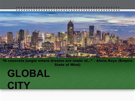 A discussion of what a Global City is in the Contemporary World.